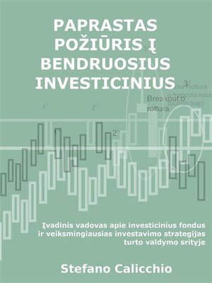 cover image of Paprastas požiūris į bendruosius investicinius fondus